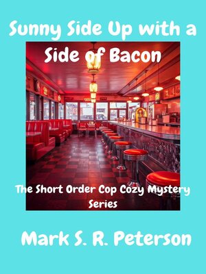 cover image of Sunny Side Up With a Side of Bacon